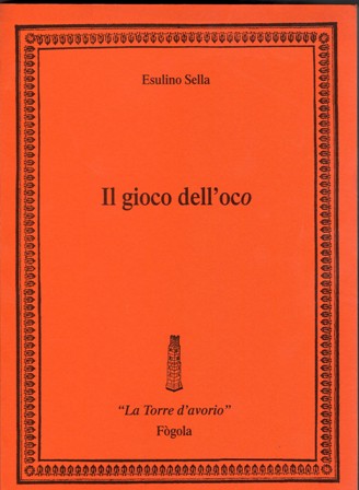 IL GIOCO DELL'OCO (ALBUM N° 2) - ESULINO SELLA