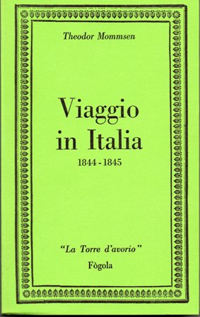 VIAGGIO IN ITALIA - THEODOR MOMMSEN